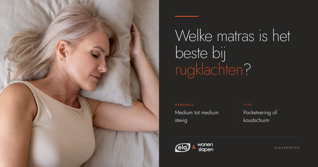 Welke matras is het beste bij rugklachten